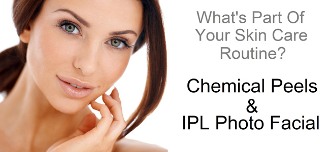 Chemical Peels and IPL - Part of a Regular Skin Routine